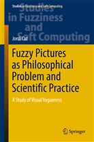 Jordi Cat, Cat Jordi - Fuzzy Pictures as Philosophical Problem and Scientific Practice