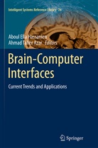 Ahmad Taher Azar, Abou Ella Hassanien, Aboul Ella Hassanien, Aboul Ella Hassanien, Aboul-Ella Hassanien, Taher Azar... - Brain-Computer Interfaces