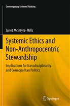Janet McIntyre-Mills - Systemic Ethics and Non-Anthropocentric Stewardship