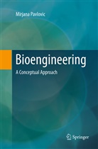 Mirjana Pavlovic - Bioengineering