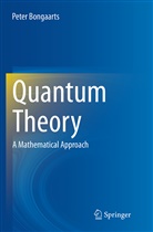 Peter Bongaarts - Quantum Theory