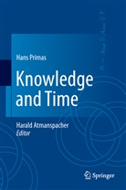 Hans Primas, Haral Atmanspacher, Harald Atmanspacher - Knowledge and Time