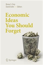 Bruno Frey, Bruno S. Frey, ISELIN, Iselin, David Iselin, Brun S Frey... - Economic Ideas You Should Forget