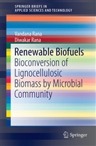 Diwakar Rana, Vandan Rana, Vandana Rana - Renewable Biofuels