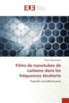 Maria Dekermenjian - Films de nanotubes de carbone dans les fréquences térahertz