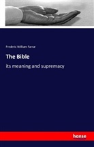 Frederic W. Farrar, Frederic William Farrar - The Bible