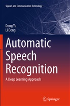 Li Deng, Don Yu, Dong Yu - Automatic Speech Recognition