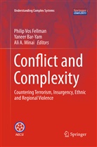 Ali A Minai, Yanee Bar-Yam, Yaneer Bar-yam, Philip vos Fellman, Ali A. Minai - Conflict and Complexity