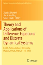 Ziyad AlSharawi, Jim M. Cushing, Saber Elaydi, Ji M Cushing, Jim M Cushing - Theory and Applications of Difference Equations and Discrete Dynamical Systems