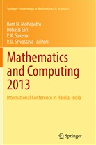 Debasi Giri, Debasis Giri, P K Saxena et al, Ram N. Mohapatra, P. K. Saxena, Pramod Kumar Saxena... - Mathematics and Computing 2013