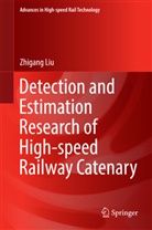 Zhigang Liu - Detection and Estimation Research of High-speed Railway Catenary