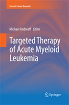 Michae Andreeff, Michael Andreeff - Targeted Therapy of Acute Myeloid Leukemia