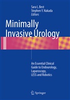 Sara L. Best, Sar L Best, Sara L Best, Stephen Y. Nakada, Y Nakada, Y Nakada - Minimally Invasive Urology