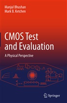 Manju Bhushan, Manjul Bhushan, Mark B Ketchen, Mark B. Ketchen - CMOS Test and Evaluation