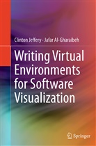 Jafar Al-Gharaibeh, Clinto Jeffery, Clinton Jeffery - Writing Virtual Environments for Software Visualization