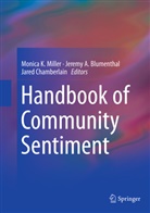 Jerem A Blumenthal, Jeremy A Blumenthal, Jeremy A. Blumenthal, Jared Chamberlain, Monica K. Miller - Handbook of Community Sentiment
