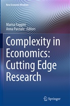 Maris Faggini, Marisa Faggini, Parziale, Parziale, Anna Parziale - Complexity in Economics: Cutting Edge Research