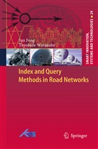 Ju Feng, Jun Feng, Toyohide Watanabe - Index and Query Methods  in Road Networks