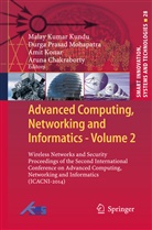 Aruna Chakraborty, Malay K. Kundu, Amit Konar, Amit Konar et al, Malay Kumar Kundu, Malay K. Kundu... - Advanced Computing, Networking and Informatics- Volume 2