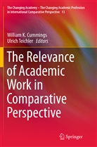 William K. Cummings, Willia K Cummings, William K Cummings, Teichler, Teichler, Ulrich Teichler - The Relevance of Academic Work in Comparative Perspective
