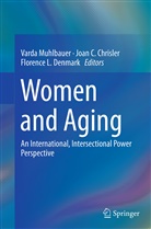 Joa C Chrisler, Joan C Chrisler, Joan C. Chrisler, Florence L. Denmark, Florence L Denmark, Varda Muhlbauer - Women and Aging