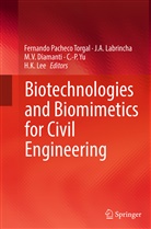 A Labrincha, J A Labrincha, M. V. Diamanti, J. A. Labrincha, H. K. Lee, Fernando Pacheco Torgal... - Biotechnologies and Biomimetics for Civil Engineering