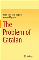 Yuri Bilu, Yuri F Bilu, Yuri F. Bilu, Yan Bugeaud, Yann Bugeaud, Maurice Mignotte - The Problem of Catalan