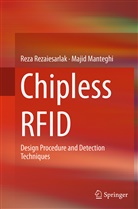 Majid Manteghi, Rez Rezaiesarlak, Reza Rezaiesarlak - Chipless RFID