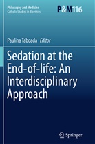 Paulin Taboada, Paulina Taboada - Sedation at the End-of-life: An Interdisciplinary Approach