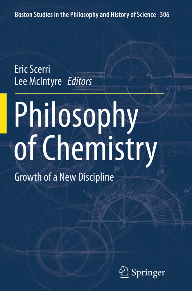 MCINTYRE,  McIntyre, Lee McIntyre, Eri Scerri, Eric Scerri - Philosophy of Chemistry - Growth of a New Discipline