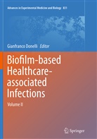 Gianfranc Donelli, Gianfranco Donelli - Biofilm-based Healthcare-associated Infections