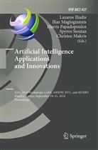 Lazaros Iliadis, Ilia Maglogiannis, Ilias Maglogiannis, Christos Makris, Harris Papadopoulos, Harris Papadopoulos et al... - Artificial Intelligence Applications and Innovations