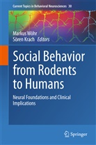 Krach, Krach, Sören Krach, Marku Wöhr, Markus Wöhr - Social Behavior from Rodents to Humans