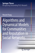 Vincent Traag - Algorithms and Dynamical Models for Communities and Reputation in Social Networks