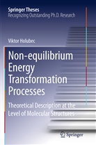 Viktor Holubec - Non-equilibrium Energy Transformation Processes