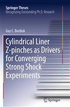 Guy Burdiak, Guy C Burdiak, Guy C. Burdiak - Cylindrical Liner Z-pinches as Drivers for Converging Strong Shock Experiments