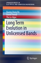 Quang-Dun Ho, Quang-Dung Ho, Tho Le-Ngoc, Danie Tweed, Daniel Tweed - Long Term Evolution in Unlicensed Bands