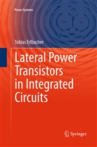 Tobias Erlbacher - Lateral Power Transistors in Integrated Circuits