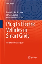 A. Garcia-Cerrada, Arindam Ghosh, Sumedha Rajakaruna, Farha Shahnia, Farhad Shahnia - Plug In Electric Vehicles in Smart Grids