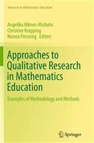 Angelika Bikner-Ahsbahs, Christin Knipping, Christine Knipping, Norma Presmeg, Norma C. Presmeg - Approaches to Qualitative Research in Mathematics Education