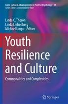 Lind Liebenberg, Linda Liebenberg, Linda C. Theron, Michael Ungar - Youth Resilience and Culture