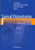 Oheneb Boachie-Adjei, Oheneba Boachie-Adjei, Lawrence Lenke, Yan Wang - Spinal Osteotomy