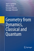 Jose F. Carinena, José F. Carinena, José Cariñena, José F Cariñena, José F. Cariñena, Albert Ibort... - Geometry from Dynamics, Classical and Quantum