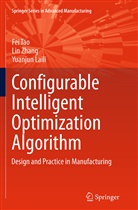 Yuanjun Laili, Fe Tao, Fei Tao, Li Zhang, Lin Zhang - Configurable Intelligent Optimization Algorithm