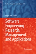 Roge Lee, Roger Lee - Software Engineering Research, Management and Applications