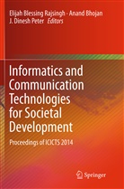 Anan Bhojan, Anand Bhojan, J Dinesh Peter, Dinesh Peter, J. Dinesh Peter, Elijah Blessing Rajsingh - Informatics and Communication Technologies for Societal Development