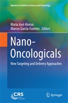 Maria Jose Alonso, Maria José Alonso, Garcia-Fuentes, Garcia-Fuentes, Marcos Garcia-Fuentes, Mari José Alonso... - Nano-Oncologicals