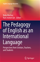 Ashish Giri, Ashish Giri, Ram Giri, Ram Ashish Giri, Rob Marlina, Roby Marlina - The Pedagogy of English as an International Language
