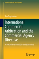 Jan Engelmann - International Commercial Arbitration and the Commercial Agency Directive