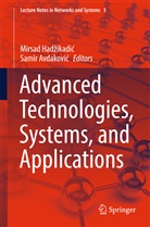 Avdakovic, Avdakovic, Samir Avdakovic, Samir Avdaković, Mirsa Hadzikadic, Mirsad Hadzikadic... - Advanced Technologies, Systems, and Applications
